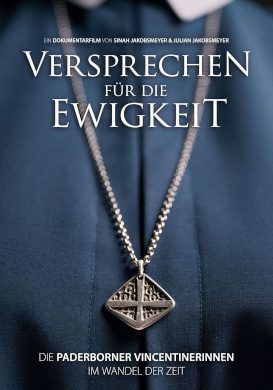 Versprechen für die Ewigkeit – Die Paderborner Vincentinerinnen im Wandel der Zeit
